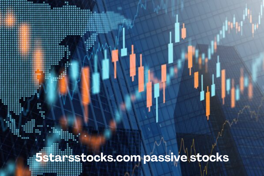 5starsstocks.com passive stocks